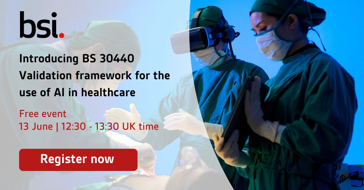 Upcoming event – Introducing the BS 30440 Validation Framework for the Use of AI in Healthcare