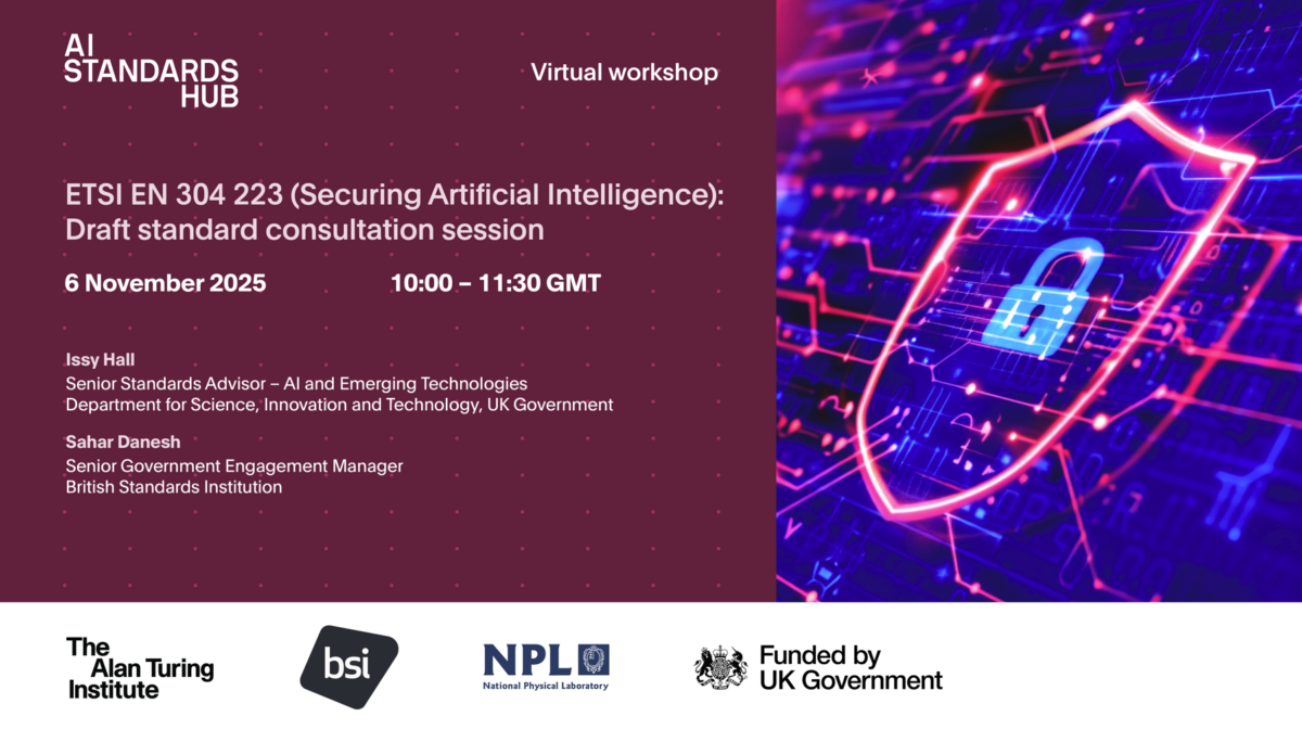 Upcoming event: ETSI EN 304 223 – Draft standard consultation session 