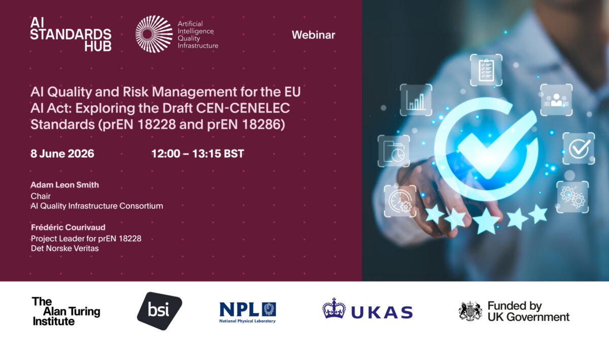  Upcoming event: AI Quality and Risk Management for the EU AI Act - Exploring the Draft CEN-CENELEC Standards 